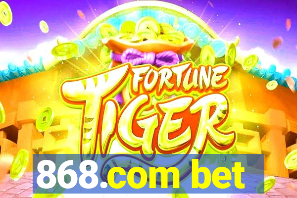 868.com bet